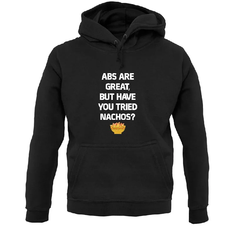 Abs Are Great, Nacho'S Unisex Hoodie Hooded Sweatshirt Casual Wear Street Style